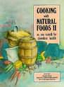 Cooking with Natural Foods II