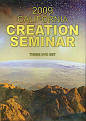2009 California Creation Seminar