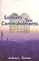 The Sabbath of the Ten Commandments ... What Does God Say About It