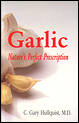 Garlic: Nature's Perfect Prescription