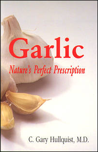 Garlic: Nature's Perfect Prescription